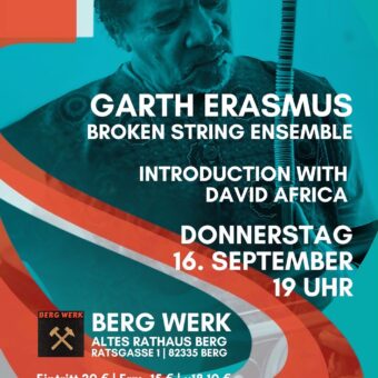 16.9. Garth Erasmus kommt ins BERG WERK
