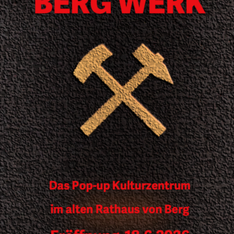 Kommend bald … das Berg Werk