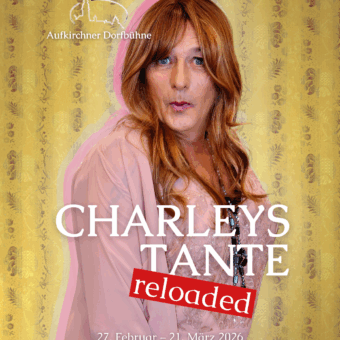 27.2.: Premiere der Aufkirchner Dorfbühne