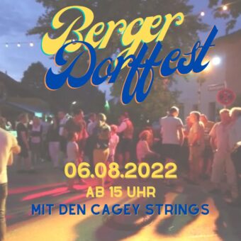 Das Berger Dorffest reloaded