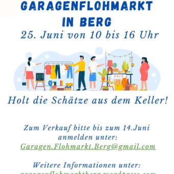 25.6.: Garagenflohmarkt in Berg