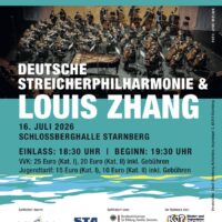 16.7.: Louis Zhang und die Deutsche Streicherphilharmonie 16.7.: Louis Zhang und die Deutsche Streicherphilharmonie