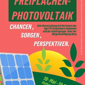 18.5.: Freiflächenphotovoltaik: Chancen, Sorgen, Perspektiven