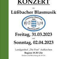 31.3./2.4.: Frühjahrskonzert der Lüßbacher Blasmusik