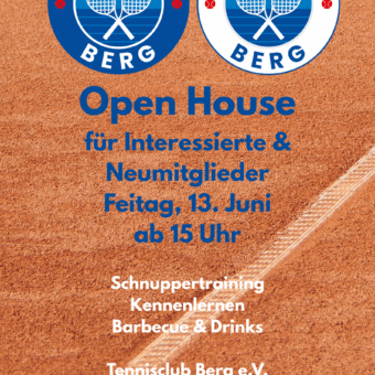 13.6.: Open House beim TC Berg